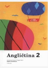 Angličtina 1 - učebnice angličtiny pro 1. stupeň ZŠ