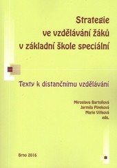 Strategie vzdělávání žáků v základní škole speciální Strategie vzdělávání žáků v základní škole speciální