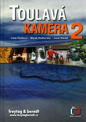 Toulavá kamera 2