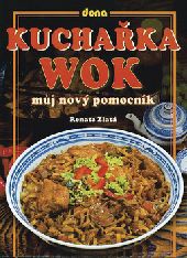 Kuchařka Wok Kuchařka Wok