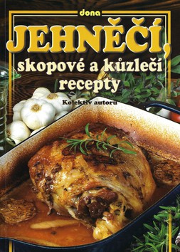 Jehněčí, skopové a kůzlečí recepty Jehněčí, skopové a kůzlečí recepty