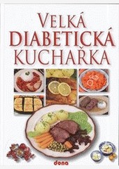 Velká diabetická kuchařka