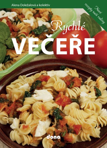 Rychlé večeře Rychlé večeře