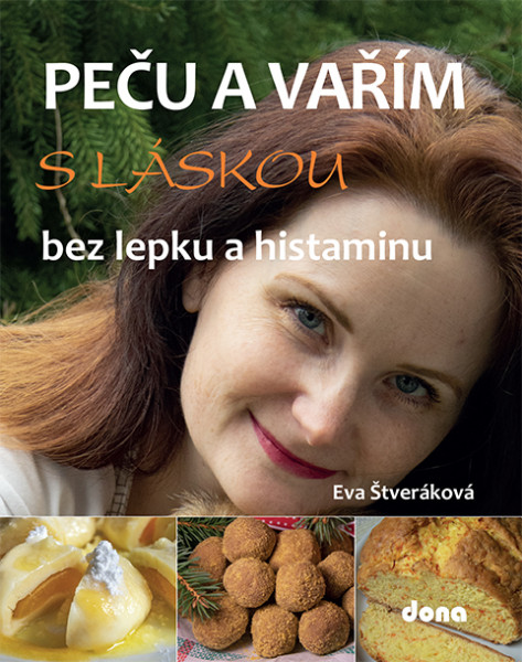 Peču a vařím s láskou bez lepku a histaminu Peču a vařím s láskou bez lepku a histaminu