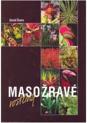 Masožravé rostliny Masožravé rostliny