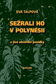 Sežrali ho v Polynésii Sežrali ho v Polynésii