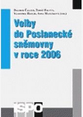 Volby do Poslanecké sněmovny v roce 2006 Volby do Poslanecké sněmovny v roce 2006