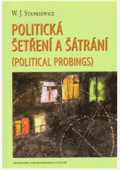 Politická šetření a šátrání Politická šetření a šátrání