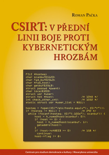 CSIRT: v přední linii boje proti kybernetickým hrozbám CSIRT: v přední linii boje proti kybernetickým hrozbám