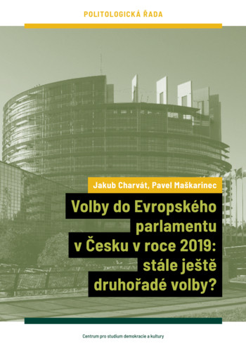 Volby do Evropského parlamentu v Česku v roce 2019: stále ještě druhořadé volby?