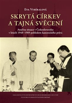 Skrytá církev a tajná svěcení Skrytá církev a tajná svěcení