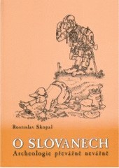 O Slovanech O Slovanech