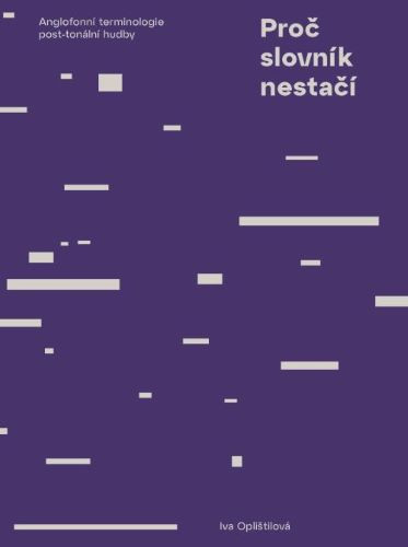Proč slovník nestačí Proč slovník nestačí