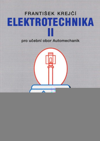 Elektrotechnika II Elektrotechnika II