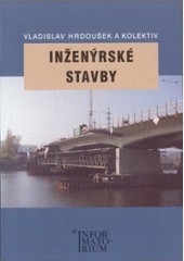 Inženýrské stavby Inženýrské stavby