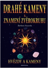 Drahé kameny a znamení zvěrokruhu