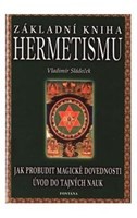 Základní kniha hermetismu Základní kniha hermetismu