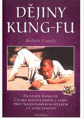 Dějiny Kung-fu Dějiny Kung-fu