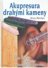 Akupresura drahými kameny Akupresura drahými kameny