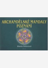 Archandělské mandaly poznání Archandělské mandaly poznání