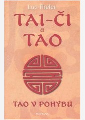 Tai-Či a Tao Tai-Či a Tao