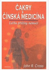 Čakry & Čínská medicína Čakry & Čínská medicína