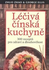 Léčivá čínská kuchyně Léčivá čínská kuchyně