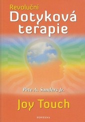 Revoluční dotyková terapie Revoluční dotyková terapie