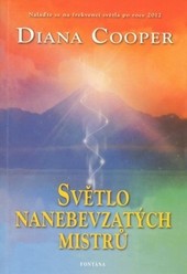Světlo nanebevzatých mistrů Světlo nanebevzatých mistrů