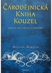 Čarodějnická kniha kouzel Čarodějnická kniha kouzel