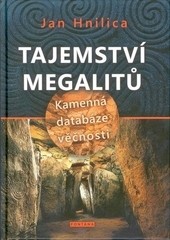 Tajemství megalitů Tajemství megalitů
