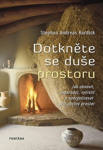 Dotkněte se duše prostoru Dotkněte se duše prostoru