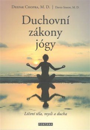 Duchovní zákony jógy Duchovní zákony jógy