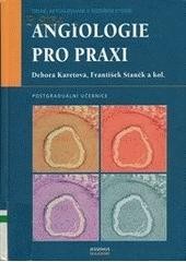 Angiologie pro praxi