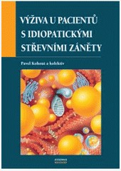 Výživa u pacientů s idiopatickými střevními záněty