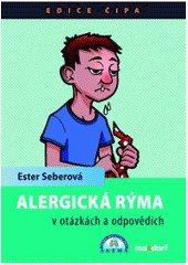 Alergická rýma v otázkách a odpovědích Alergická rýma v otázkách a odpovědích