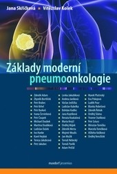 Základy moderní pneumoonkologie Základy moderní pneumoonkologie