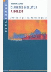 Diabetes mellitus a bolest Diabetes mellitus a bolest