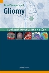 Gliomy – současná diagnostika a léčba