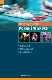 Novinky v léčbě poranění srdce Novinky v léčbě poranění srdce