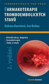 Farmakoterapie tromboembolických stavů, 2. rozšířené a aktualizované vydání Farmakoterapie tromboembolických stavů, 2. rozšířené a aktualizované vydání
