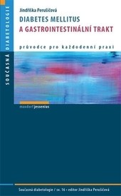 Diabetes mellitus a gastrointestinální trakt Diabetes mellitus a gastrointestinální trakt