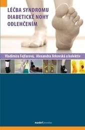 Léčba syndromu diabetické nohy odlehčením Léčba syndromu diabetické nohy odlehčením