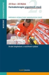 Farmakoterapie urgentních stavů, 2. vydání Farmakoterapie urgentních stavů, 2. vydání