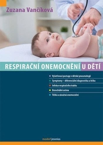 Respirační onemocnění u dětí Respirační onemocnění u dětí