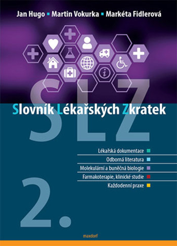 Slovník lékařských zkratek, 2. rozšířené vydání Slovník lékařských zkratek, 2. rozšířené vydání