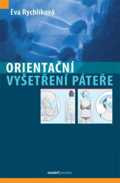 Orientační vyšetření páteře Orientační vyšetření páteře