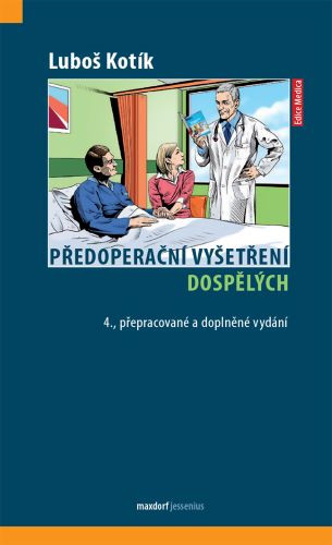 Předoperační vyšetření dospělých (4. přepracované a doplněné vydání)