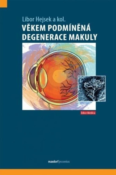 Věkem podmíněná degenerace makuly Věkem podmíněná degenerace makuly