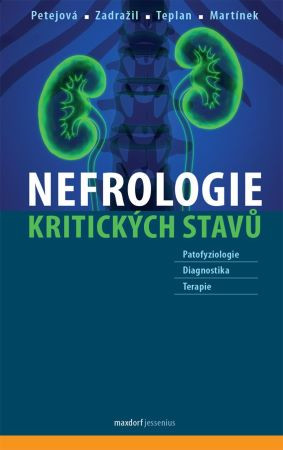 Nefrologie kritických stavů Nefrologie kritických stavů